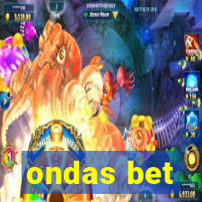 ondas bet
